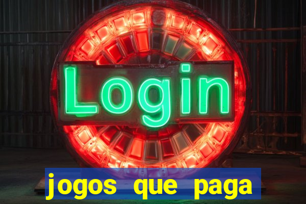 jogos que paga dinheiro de verdade no pix